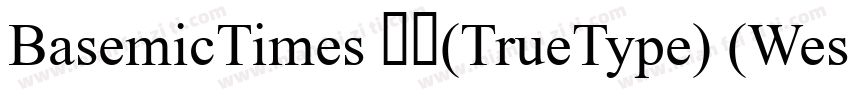 BasemicTimes 常规(TrueType) (Western)字体转换